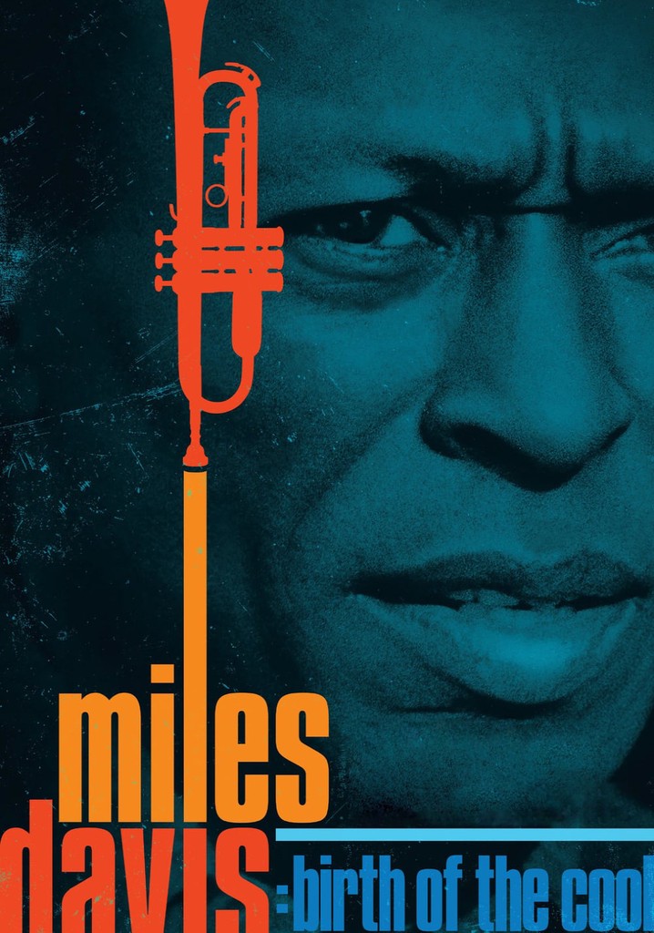 Miles Davis: Birth of the Cool streaming online