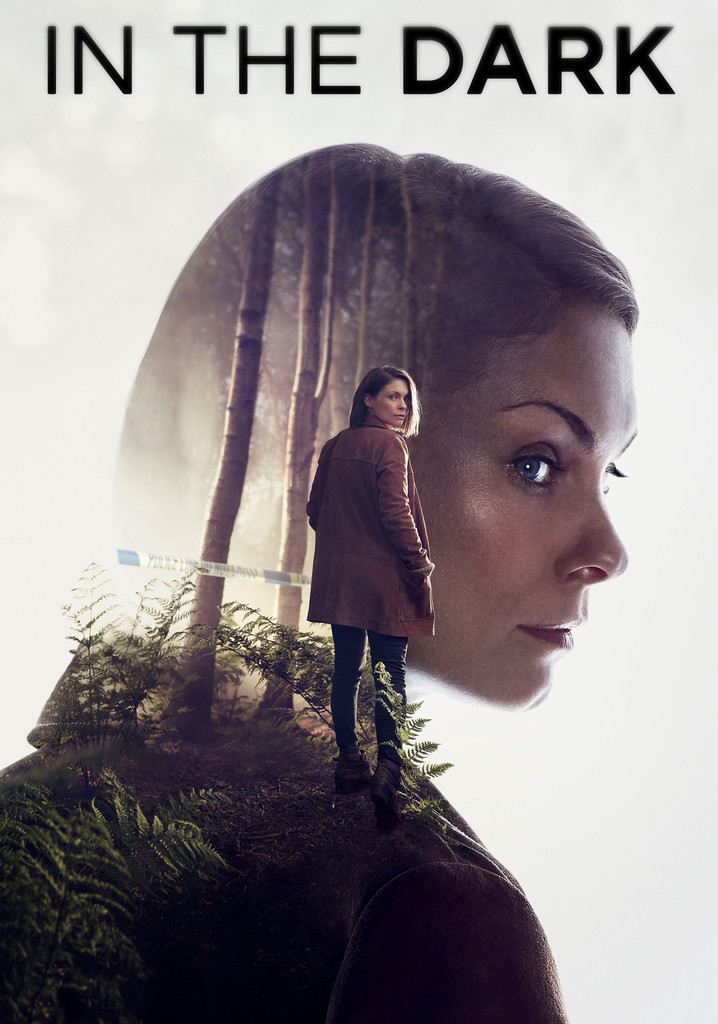 In the Dark Season 1 watch full episodes streaming online