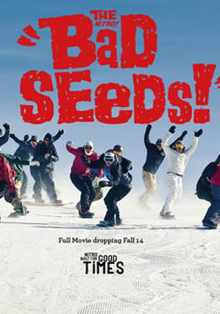 The Bad Seeds!