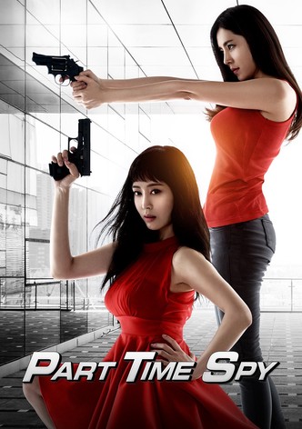 Part-Time Spy (Spionin auf Teilzeit)