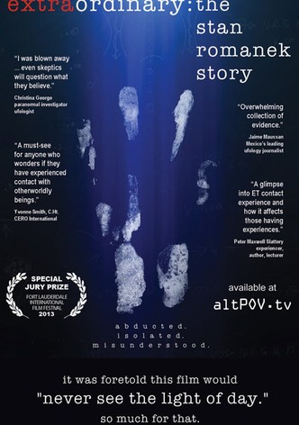 Extraordinary: The Stan Romanek Story