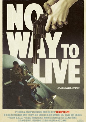 No Way to Live