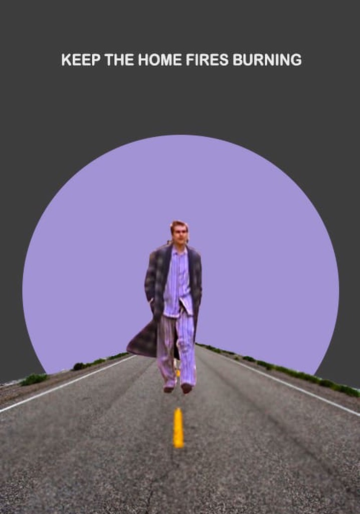 Keep the Home Fires Burning