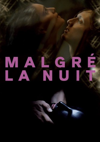 Malgré la nuit