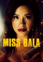 Miss Bala streaming where to watch movie online