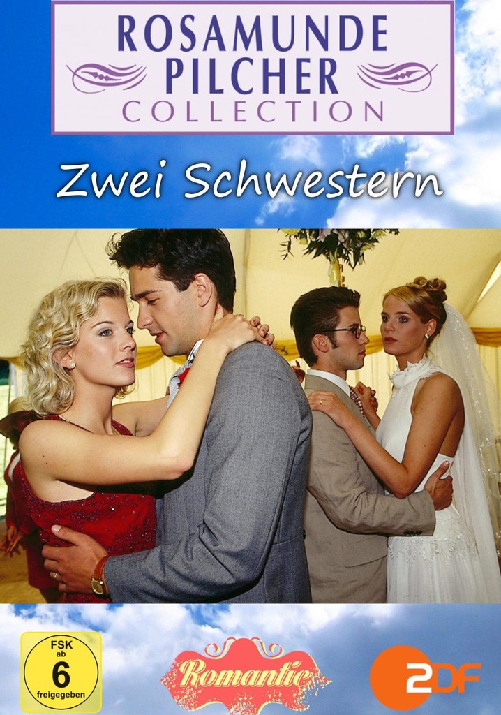 Rosamunde Pilcher: Zwei Schwestern