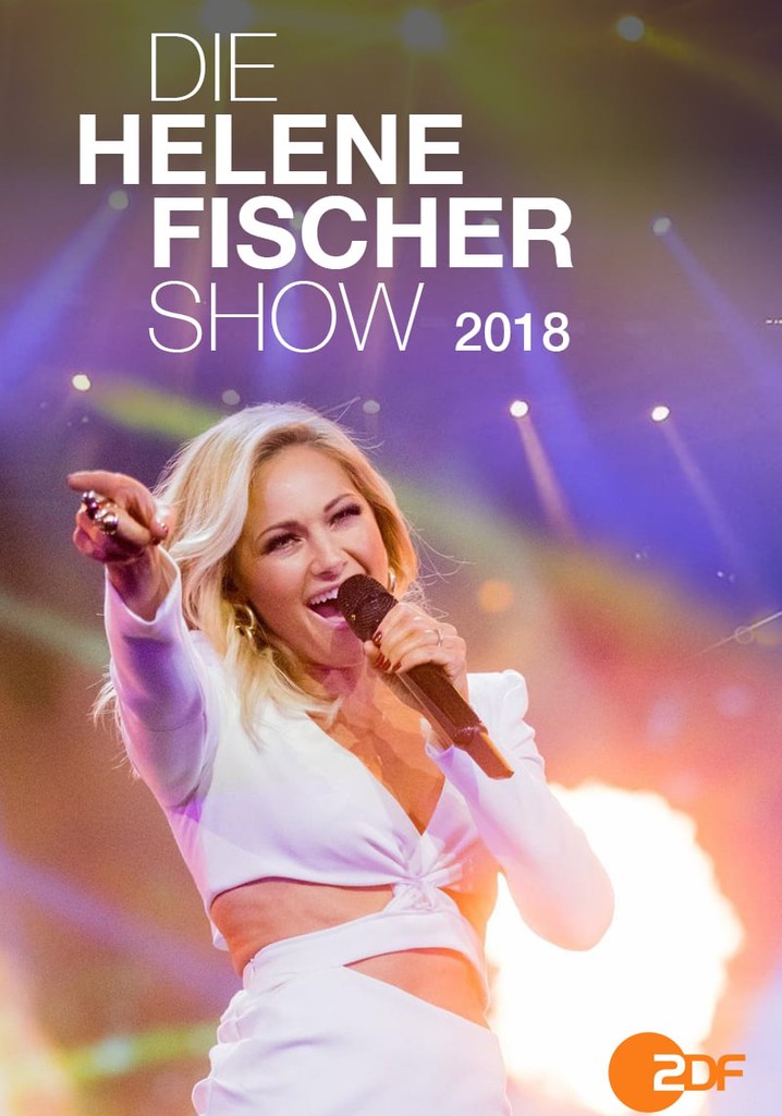 Die Helene Fischer Show 2018