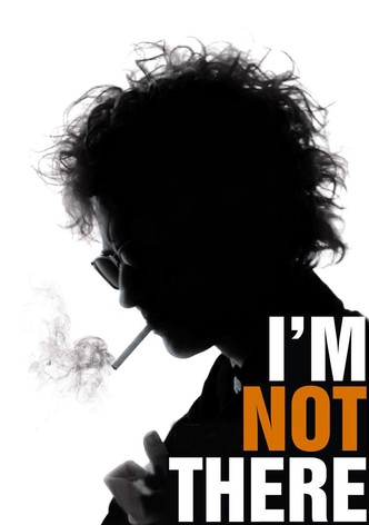 I'm Not There. Gdzie indziej jestem.