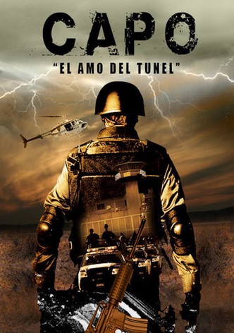 El capo - El amo del túnel