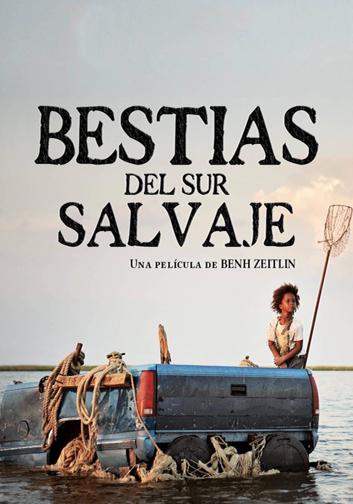 Bestias del sur salvaje - película: Ver online