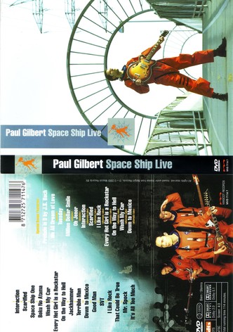 Paul Gilbert: Space Ship Live