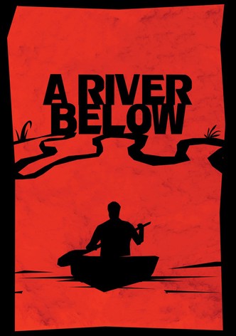 A River Below