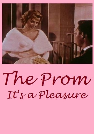 The Prom: It's a Pleasure!