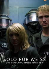 Solo für Weiss: Das verschwundene Mädchen