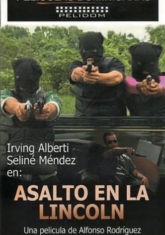 Un Asalto en la Lincoln