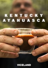 Kentucky Ayahuasca