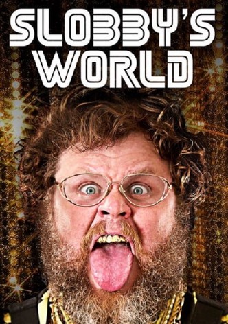 Slobby's World