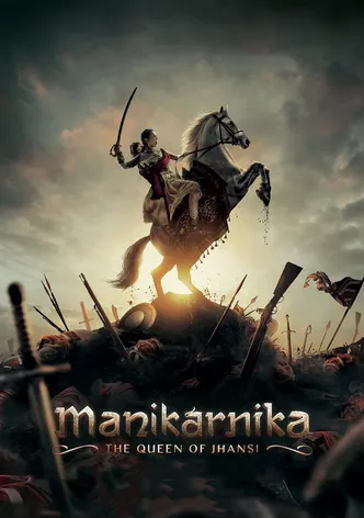 Manikarnika: The Queen of Jhansi poster