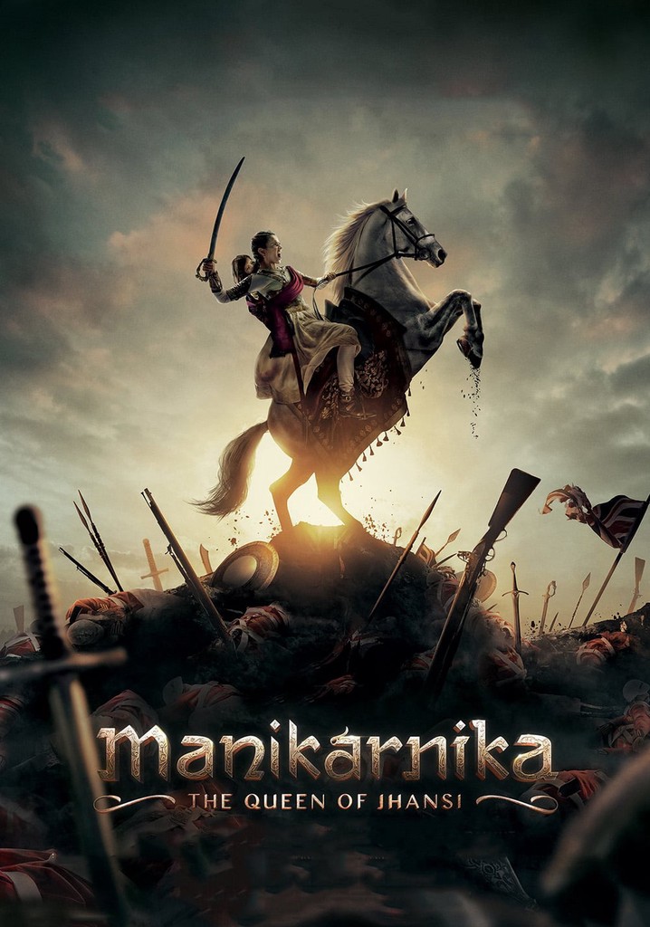 Manikarnika The Queen of Jhansi streaming online