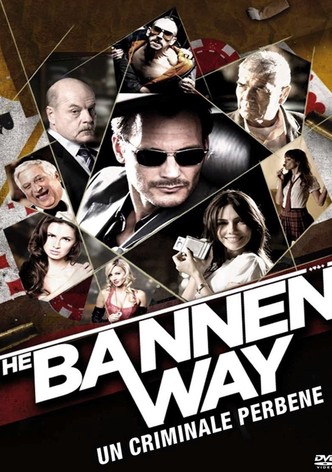 The Bannen Way - Un criminale perbene
