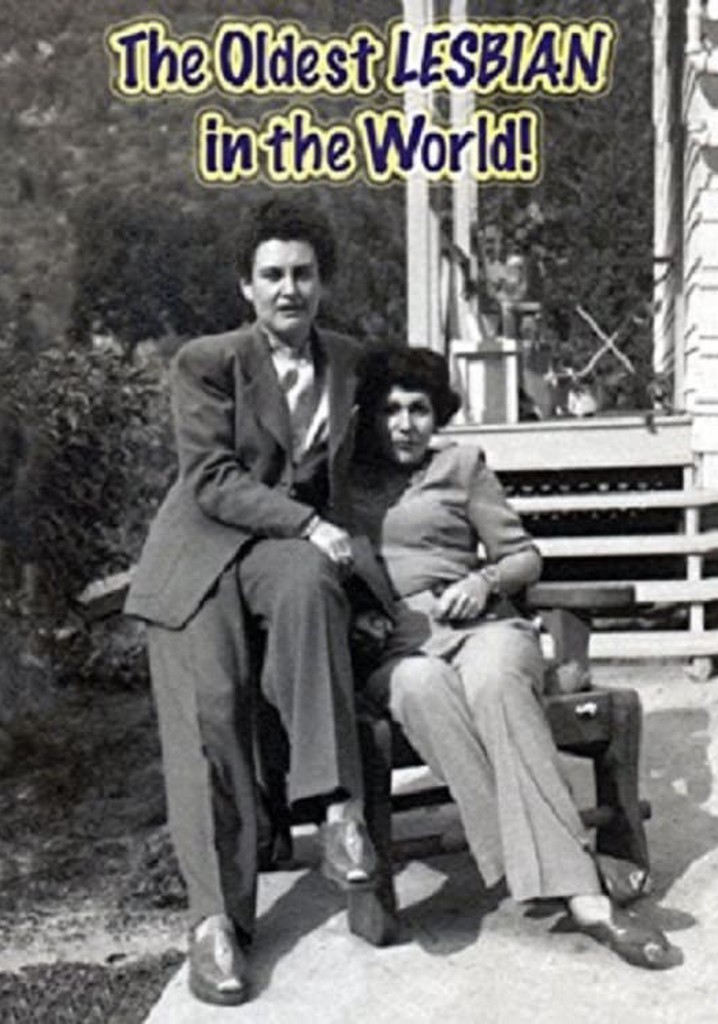 The Oldest LESBIAN in the World!