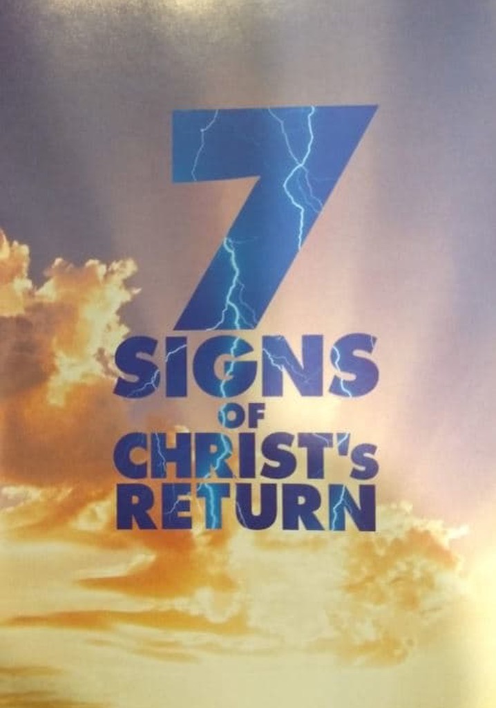 7 Signs of Christ's Return
