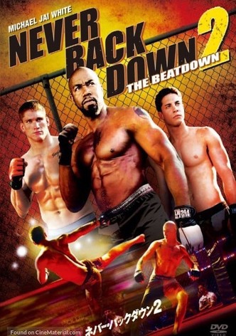 ネバー バックダウン2