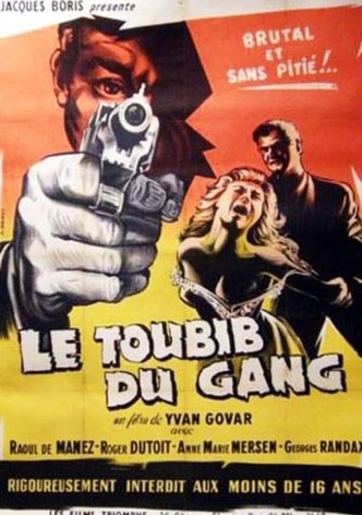 Le toubib, médecin du gang