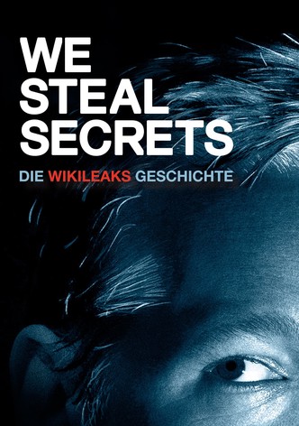 We Steal Secrets: Die WikiLeaks Geschichte