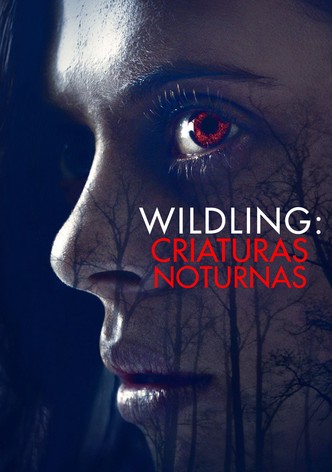 Wildling - A Última Criatura