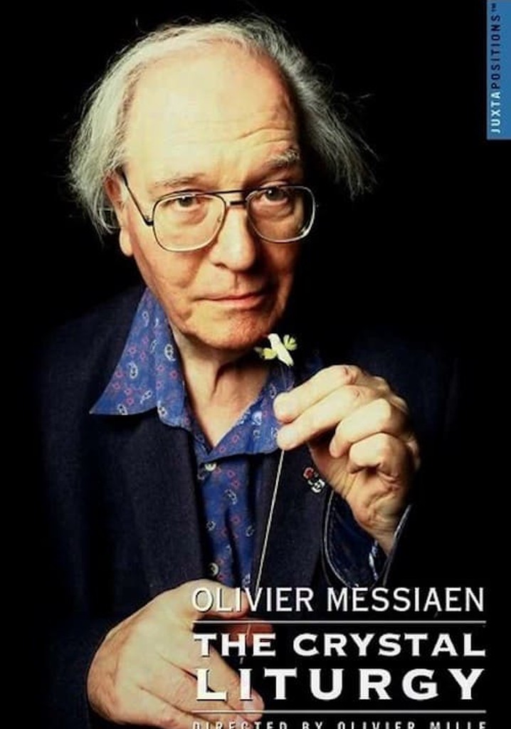 Olivier Messiaen: The Crystal Liturgy