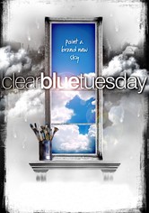 Clear Blue Tuesday