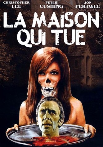 La Maison qui tue