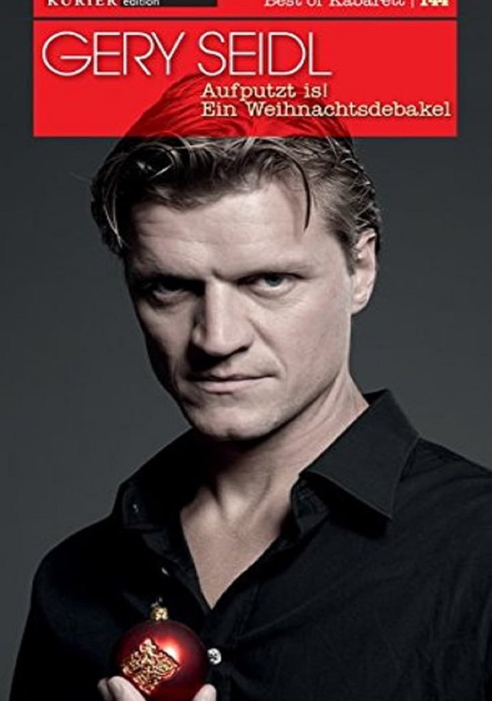 Gery Seidl - Aufputzt is - Ein Weihnachtsdebakel