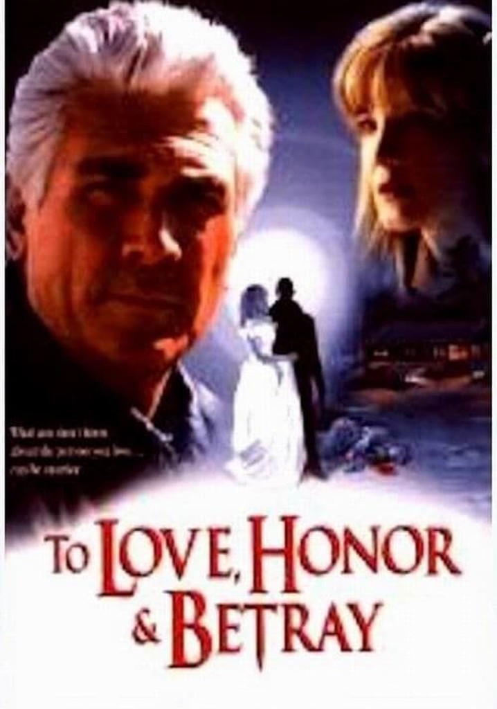 To Love, Honor, & Betray