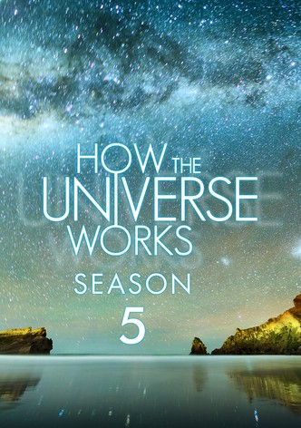 Сериал Как устроена Вселенная 1 сезон How the Universe Works смотреть онлайн бесплатно!