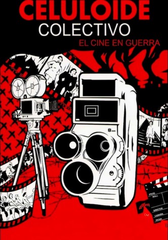 Celuloide colectivo: el cine en guerra