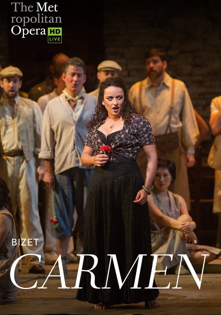 The Metropolitan Opera: Carmen