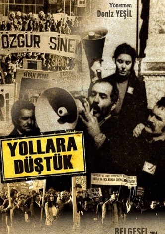 Yollara Düştük