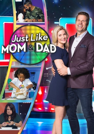 Just Like Mom and Dad