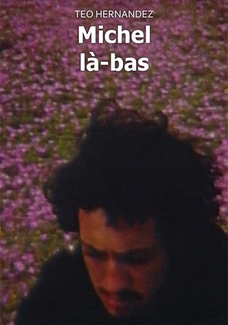 Michel Over There