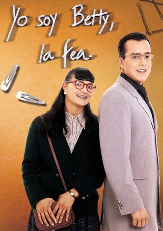 Yo soy Betty, la fea