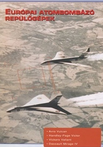Combat in the Air - Europe's Atomic Bombers