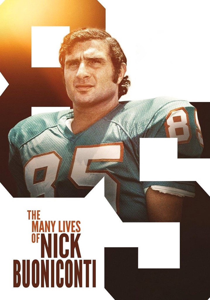 The Many Lives of Nick Buoniconti