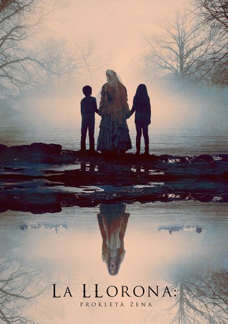 La Llorona: Prokletá žena