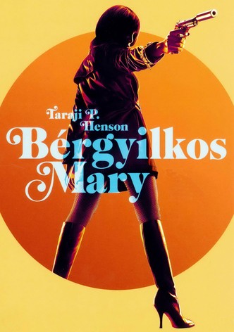 Bérgyilkos Mary