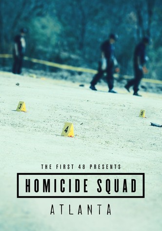 The First 48 Presents: Homicide Squad Atlanta