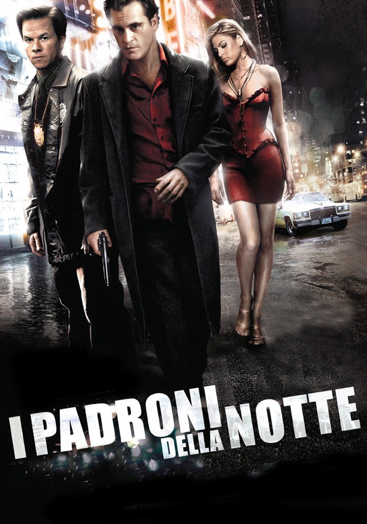 I padroni della notte film guarda streaming online