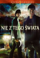 Nie z tego świata - Sezon 1