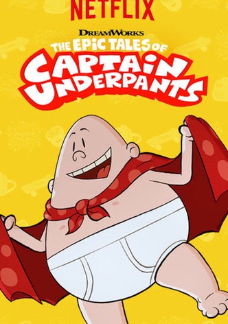 Watch The Epic Tales of Captain Underpants in Space
